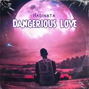 Dangerious Love