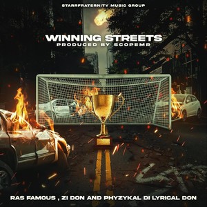 Winning Streets (Explicit)