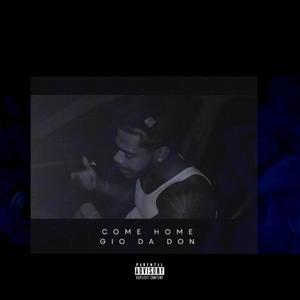 Come Home (Explicit)