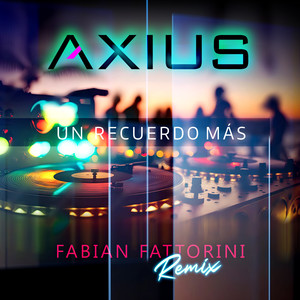 Un Recuerdo Más (Fabian Fattorini Remix)