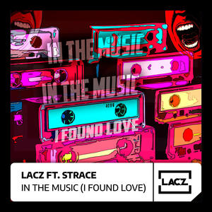 In the music (I Found Love) (feat. Strace) [Radio Edit]