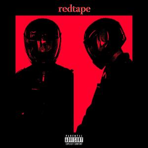 redtape (Explicit)