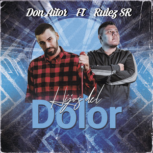 Hijos del Dolor (Explicit)