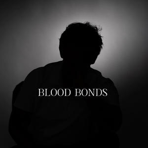 Blood Bonds (Explicit)