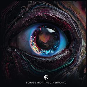 Echoes From The Otherworld