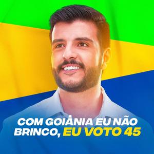 Com Goiânia Eu Não Brinco, Eu Voto 45