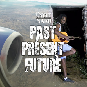 Past Present Future (Explicit)