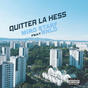 Quitter la hess (Explicit)