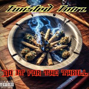 Do It for the Thrill (Explicit)