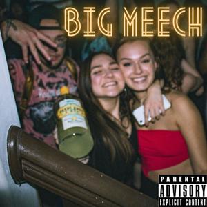 Big Meech (Explicit)