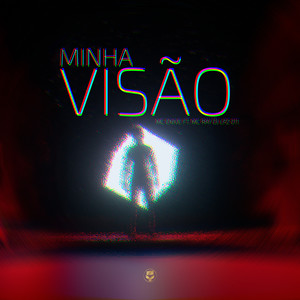 Minha Visão (Explicit)