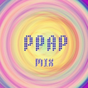 PPAP 超级洗脑1  (Trap Mix)