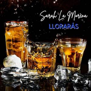 Llorarás