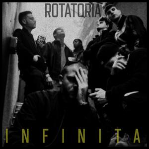 ROTATORIA INFINITA (Explicit)