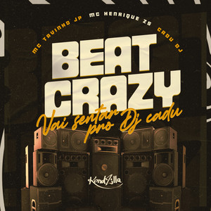 Beat Crazy X Vai Sentar Pro Cadu Dj (Explicit)