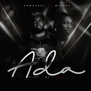 Ada (feat. Wiffer) [Explicit]