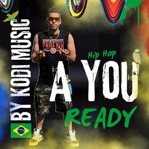 A You Ready (Explicit)