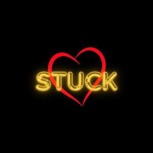 Stuck (Explicit)