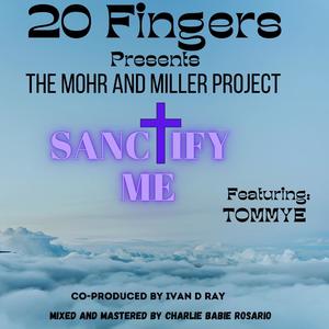 SANCTIFY ME (feat. Tommye)