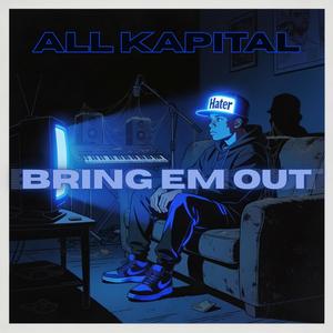 Bring Em Out (Explicit)
