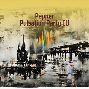 Pepper Pulsation Party Cu