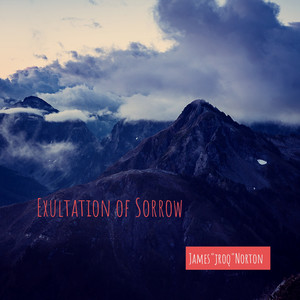 Exultation of Sorrow