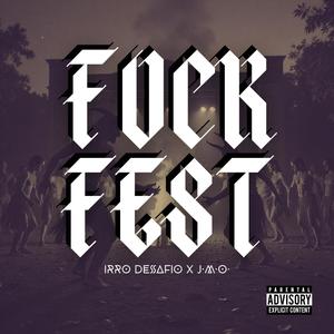 FVCK FEST (Explicit)