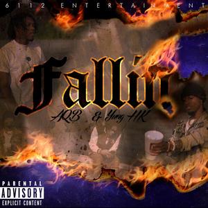 Fallin' (feat. AQB) [Explicit]