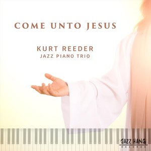 Come Unto Jesus