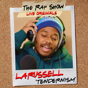 TENDERNISM - THE RAP SHOW (Explicit)