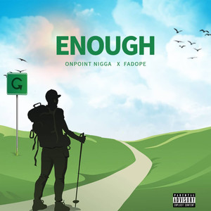 Enough (Explicit)