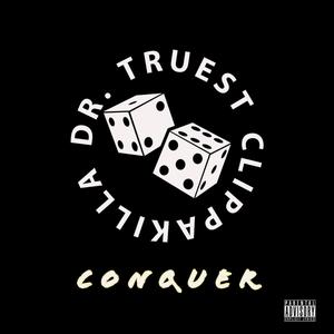 Conquer (feat. ClippaKilla) [Explicit]