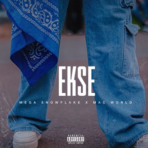 Ekse (Explicit)
