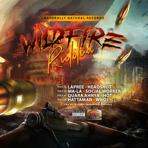 Wildfire Riddim (Explicit)