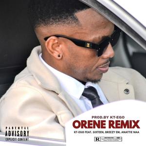 Orene (feat. Sixteen, Breezy Em & Anattie NAA) (Remix)
