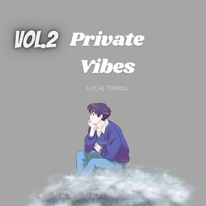 Private Vibes, Vol. 2