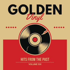 Golden Vinyl, Vol. 6 (Hits from the Past)