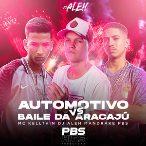 Automotivo vs Baile da Aracajú (Explicit)