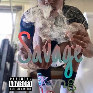 Savage (Explicit)