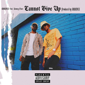 Cannot Give Up (Extended Version|Explicit)