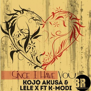 Since I Have You (Original Mix)
