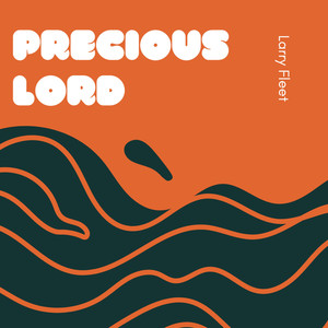 Precious Lord