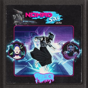 Nomad Soul Zero (Explicit)