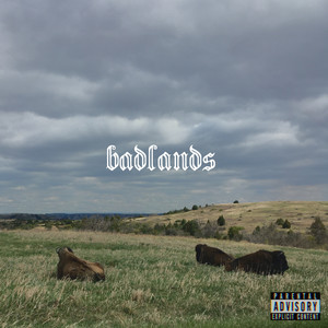 Badlands (Explicit)