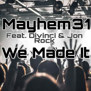 We Made It (feat. Divinci & Jon Rock) [Explicit]