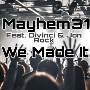 We Made It(feat. Divinci & Jon Rock) (Explicit)