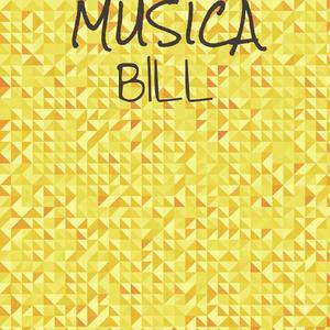 Musica Bill