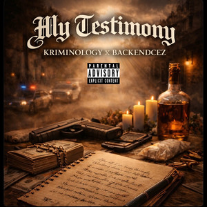 My Testimony (Explicit)