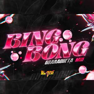 Bing Bong Blaster Dj (Guarachetamix)