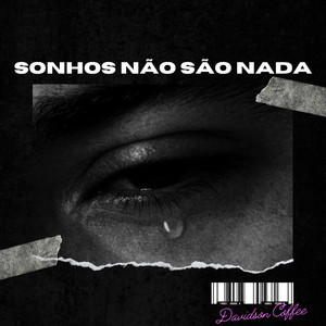 Sonhos Não São Nada (Explicit)